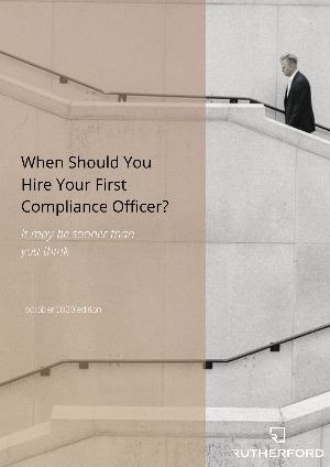 cover of rutherford guide when should you hire your first compliance officer
