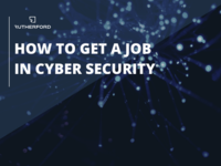 How To Get A Job In Cyber Security Rutherford infographic